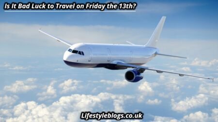 Is It Bad Luck to Travel on Friday the 13th