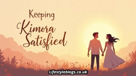 Keeping Kimora Satisfied